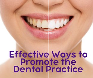 Dental Marketing Ideas: How To Attract New Patients To Your Practice