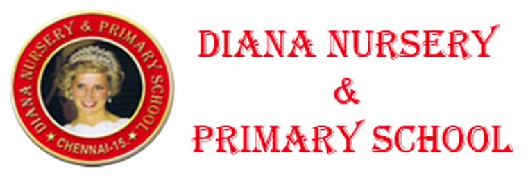 DIANA EDUCATIONAL AND CHARITABLE TRUST   Diana Nursery & Primary School # 38,KAVARAI STREET, SAIDAPET, CHENNAI-600015.