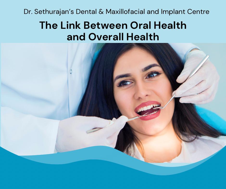 The Link Between Oral Health and Overall Health
